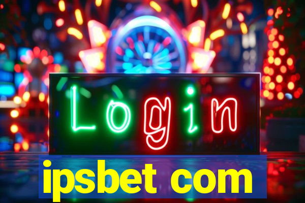 ipsbet com